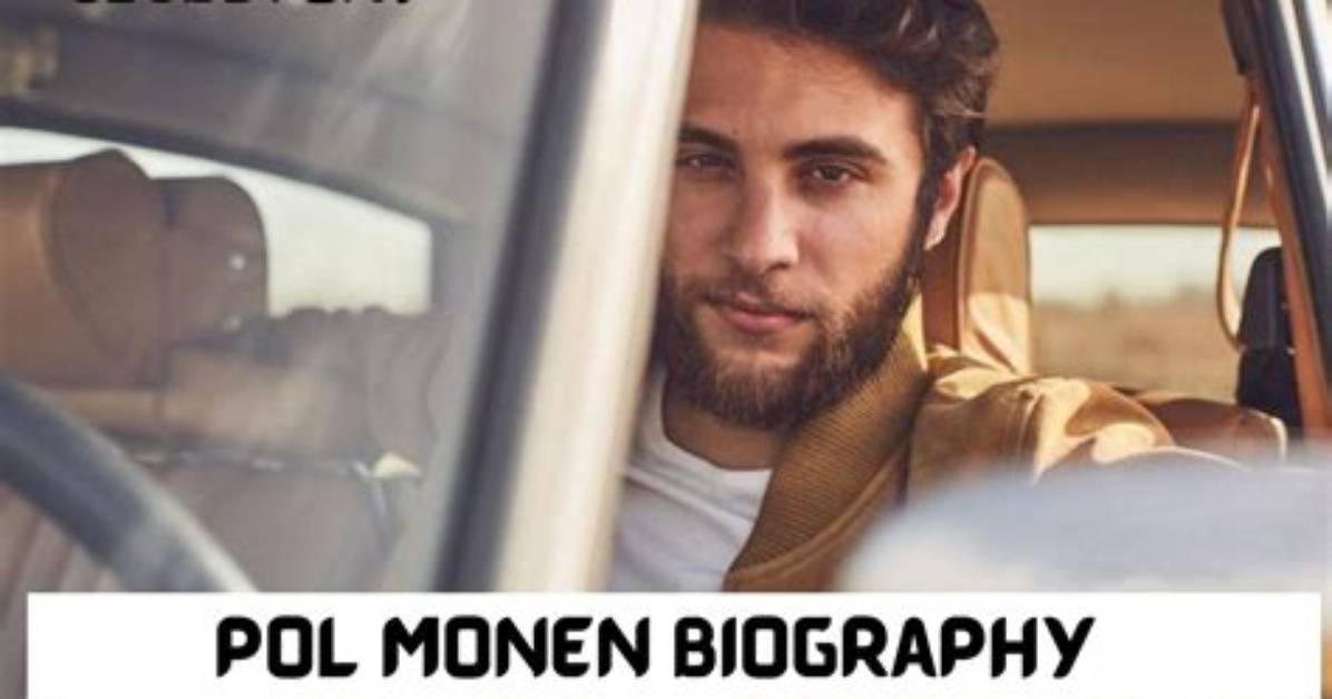 Who Are Pol Monen Parents? Pol Monen Biography, Parents Name and More