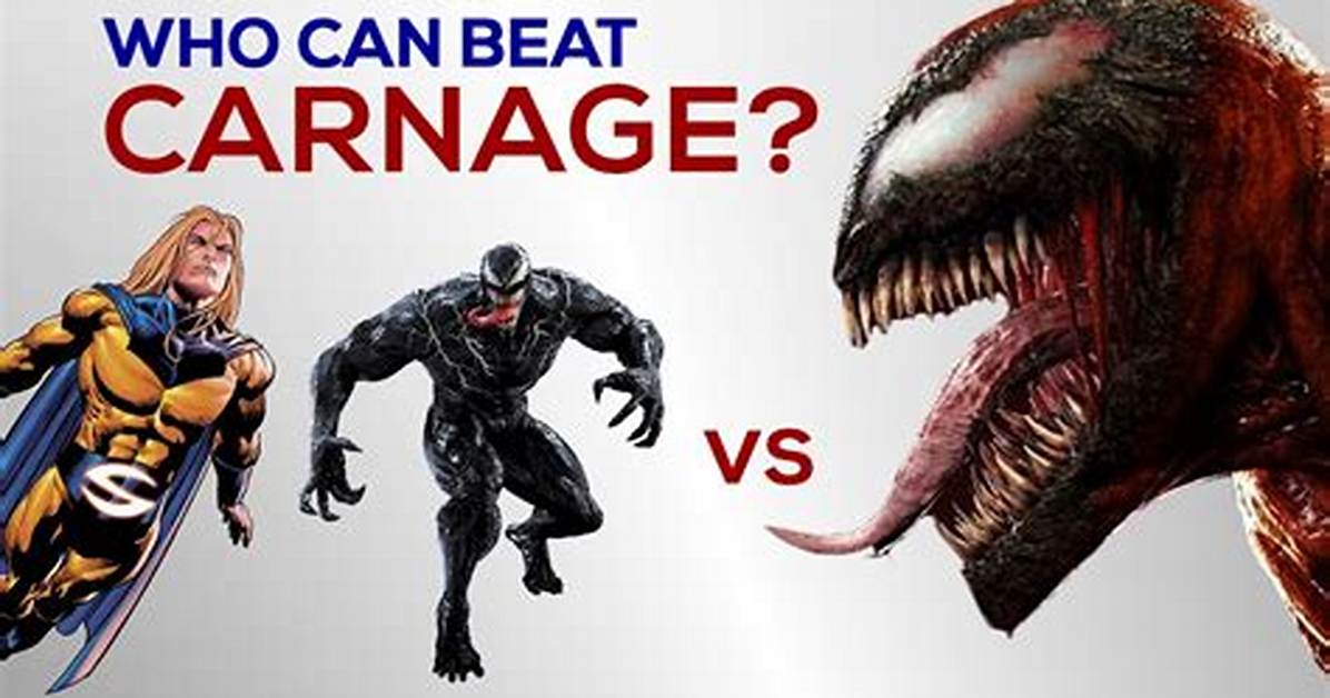 Who Can Beat Carnage?