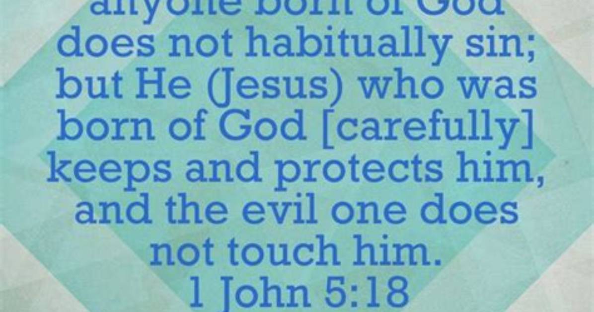 Who Is Born of God Does Not Sin?