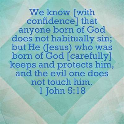 Who Is Born of God Does Not Sin?