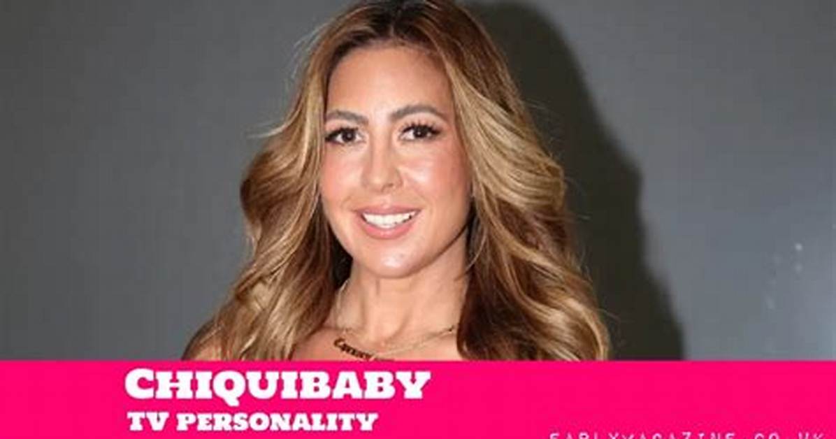 Who Is Chiquibaby See Net Worth Quote Awards