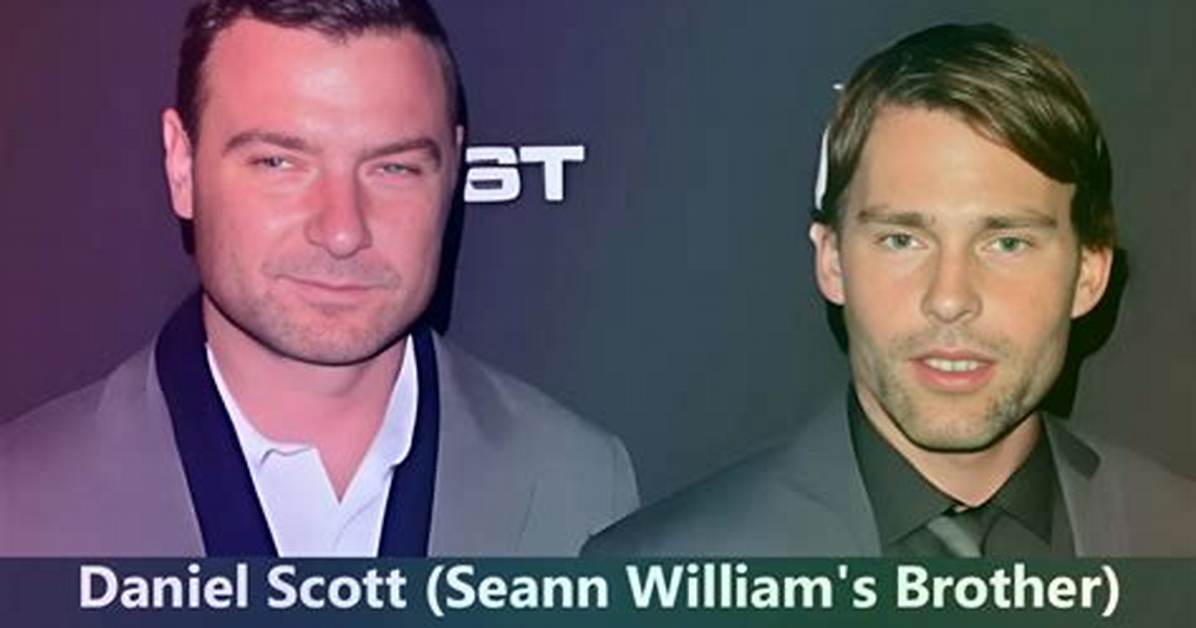 Who Is Daniel Scott Seann William