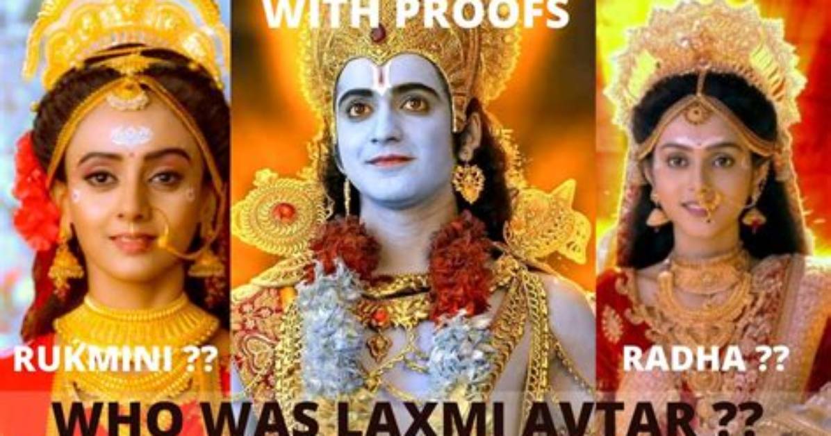 Who Is Laxmi Radha or Rukmini?
