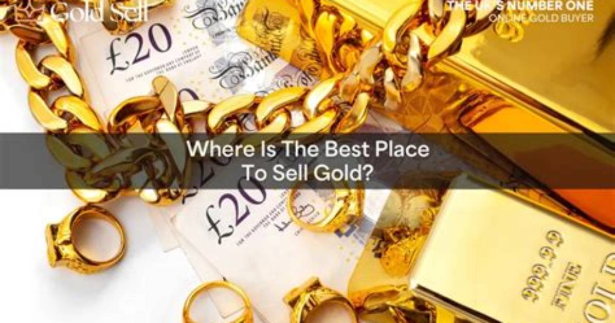 Who Is the Best to Sell Gold to?