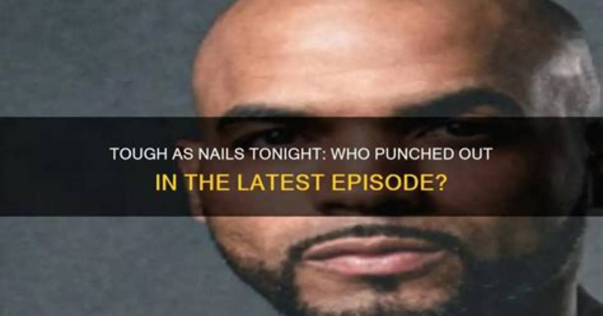 Who Punched out of Tough as Nails Season 4 Episode 6 Team Challenges Overtime And