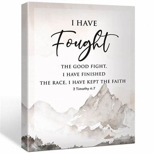 Who Said I Have Fought a Good Fight I Have Finished My Course I Have Kept the Faith?