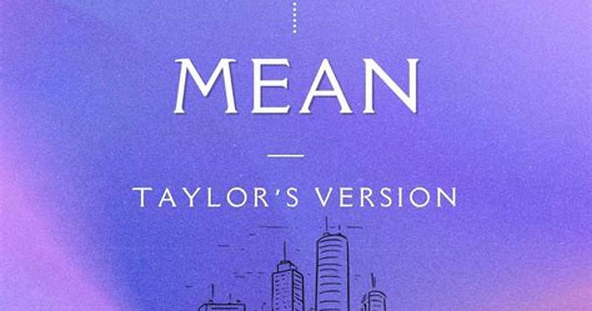 Who Was the Song Mean by Taylor Swift Written About?