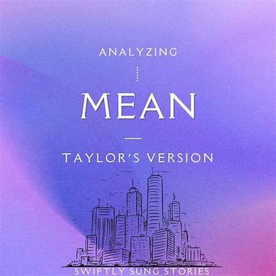 Who Was the Song Mean by Taylor Swift Written About?