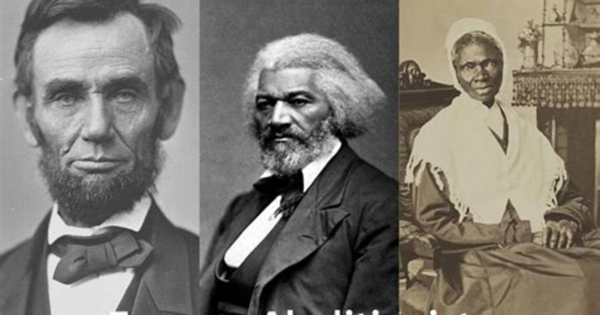 Who Were Five Leaders of the Abolition Movement