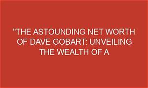 Whopping Wealth: Unveiling the Astounding Net Worth of Pop Pacifier