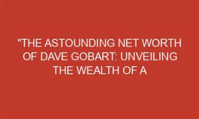 Whopping Wealth: Unveiling the Astounding Net Worth of Pop Pacifier