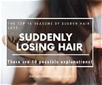 Why Am I Suddenly Losing So Much Hair?