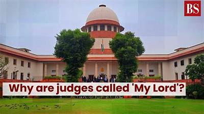 Why Are Judges Called My Lord?