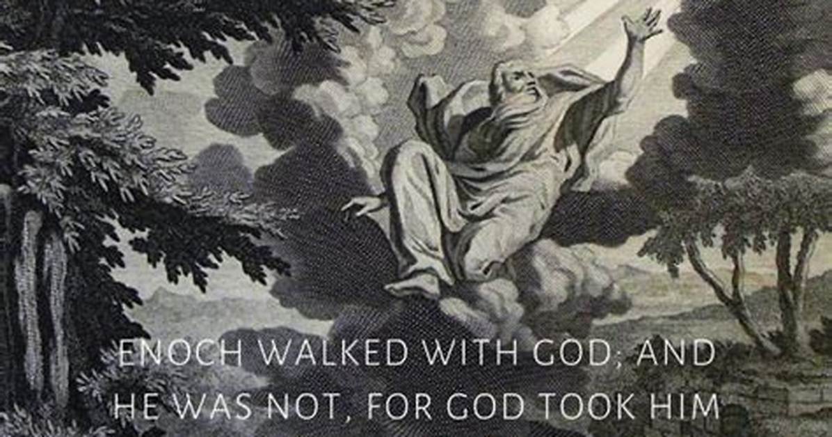Why Did God Take Enoch?