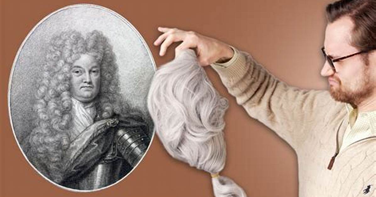 Why Did Revolutionaries Wear Wigs?