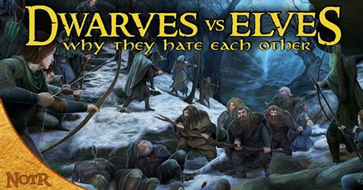Why Did the Dwarves Fight the Elves in the Hobbit?