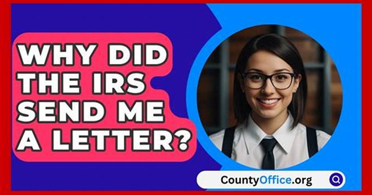 Why Did the Irs Send a Letter to My Old Address?