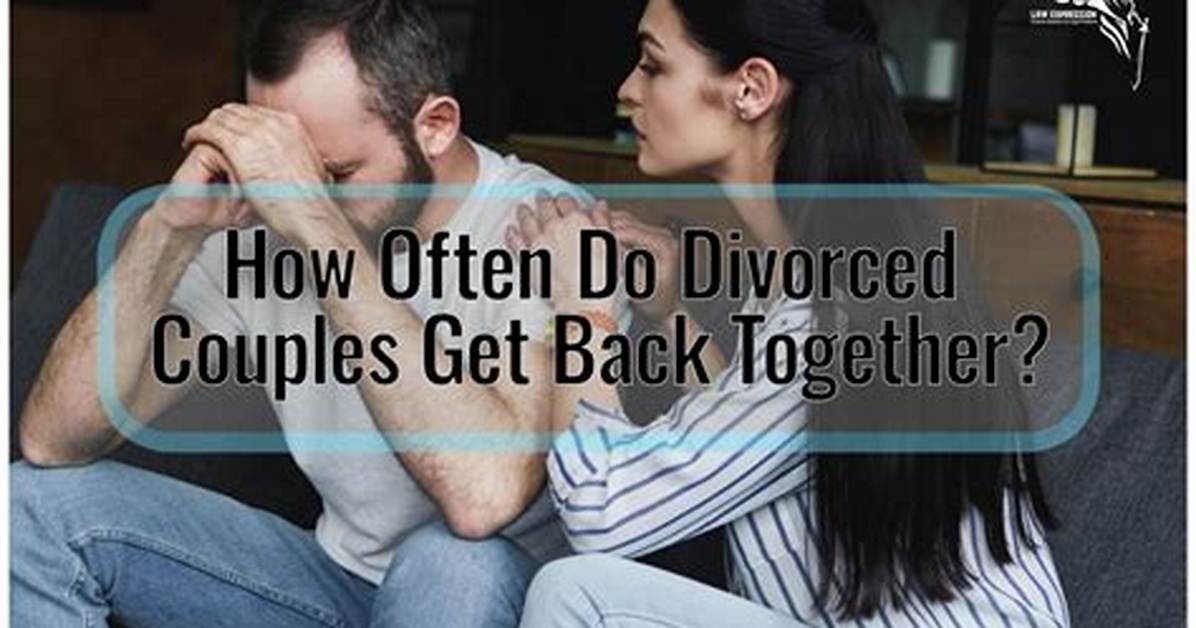 Why Divorced Couples Get Back Together?