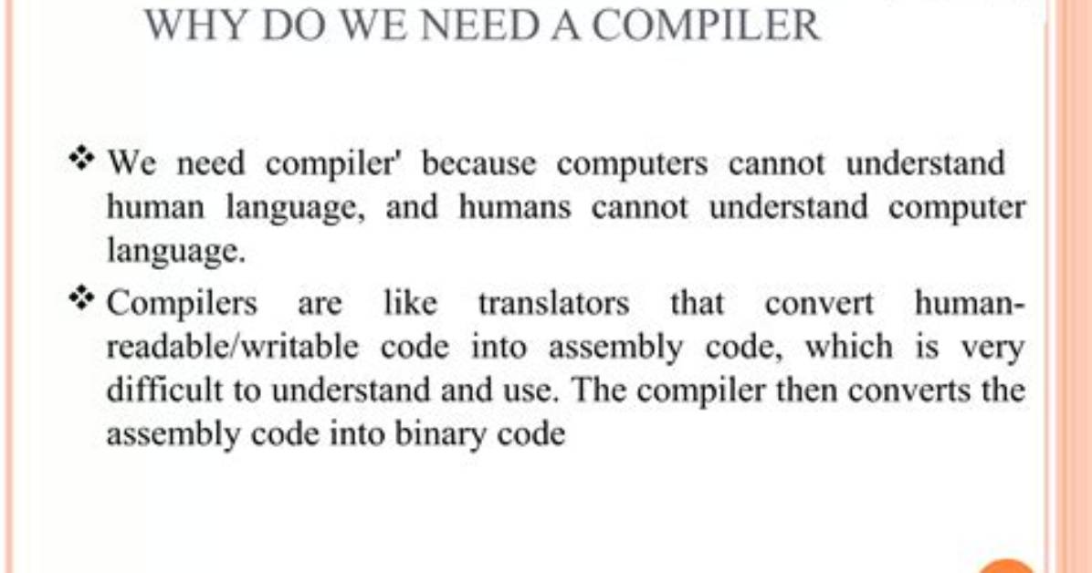 Why Do Compilers Produce