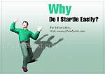 Why Do I Startle Easily
