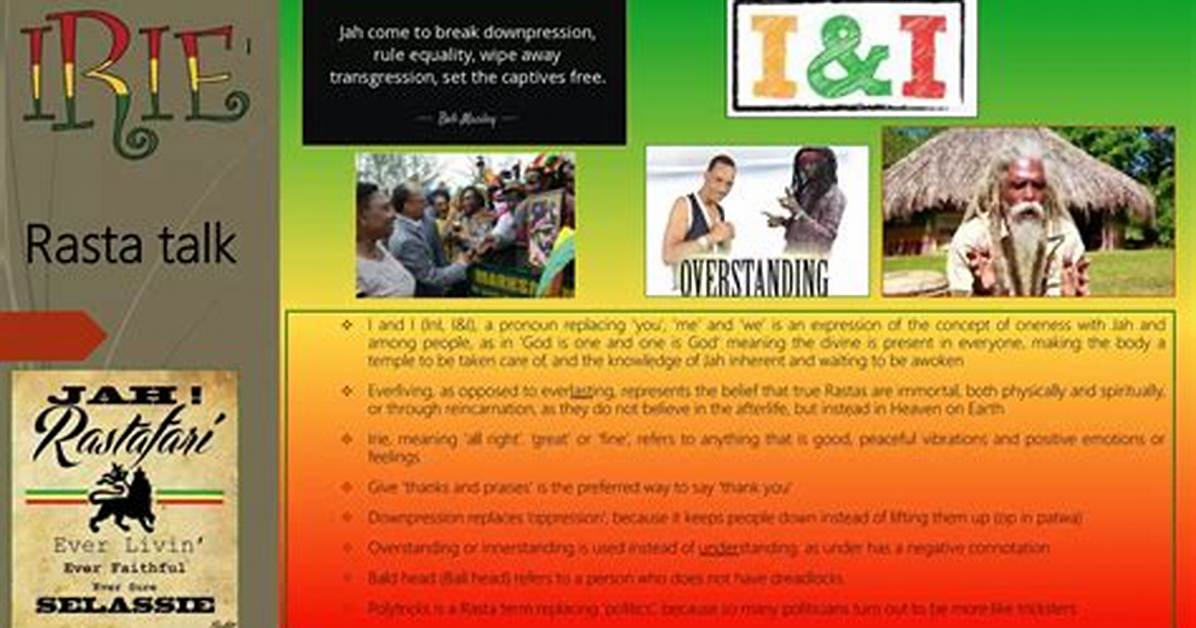 Why Do Rastas Say Irie?