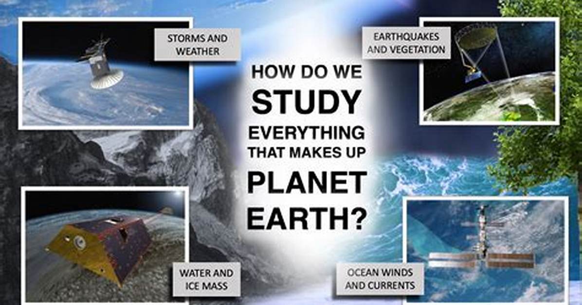 Why Do Scientist Study Earth as a System