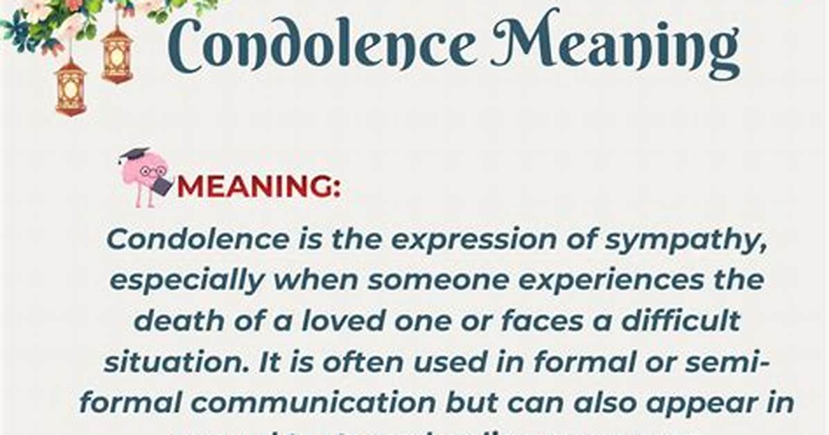Why Does Condolence Mean?