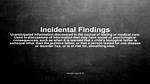 Why Does Incidental Mean?