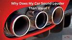 Why Does My Car Get Louder the Faster I Go?