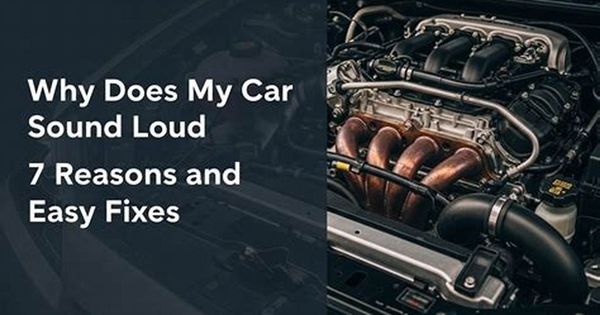 Why Does My Car Sound Like a Tractor?