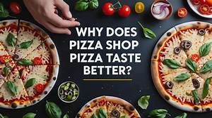 Why Does Pizza Taste Better in New York?