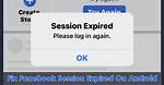 Why Fb Session Expired?