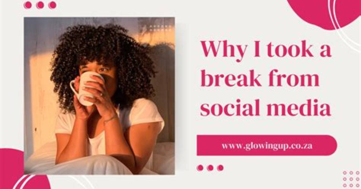 Why I Took a Break From