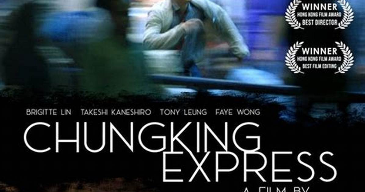 Why Is Chungking Express Good?