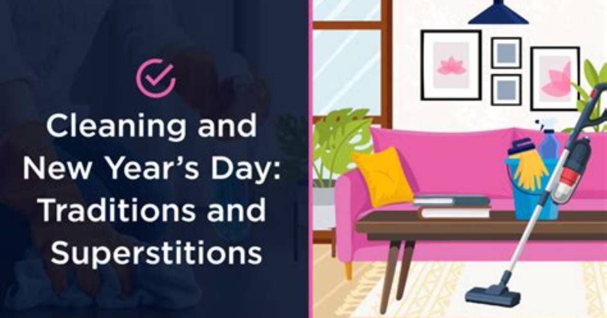 Why Is Cleaning on New Year's Day Bad Luck?