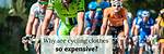 Why Is Cycling Expensive?