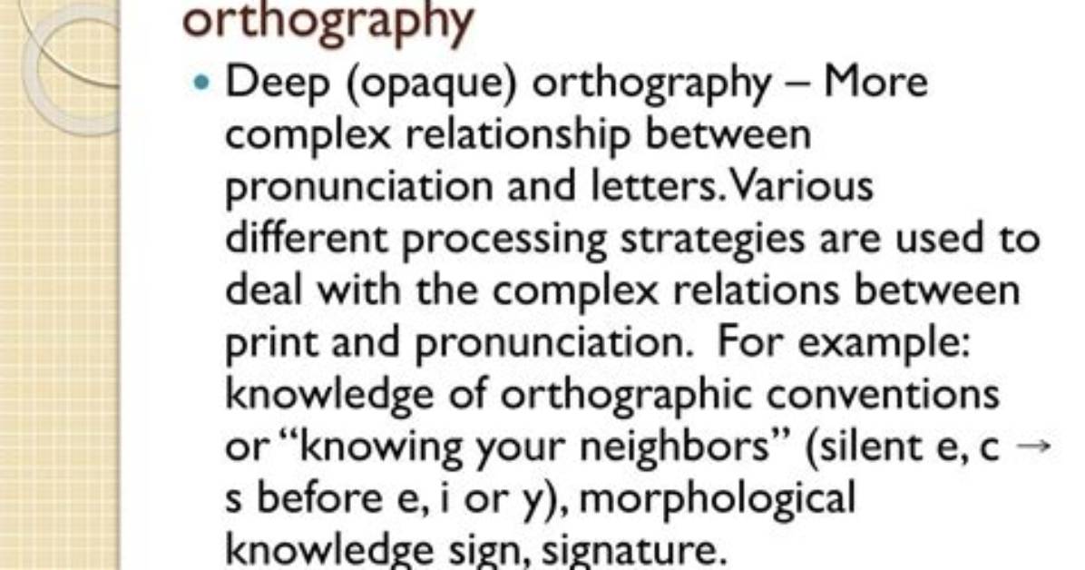 Why Is English Orthography Deep/Opaque?