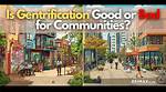Why Is Gentrification Bad?