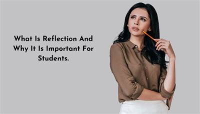 Why Is It Important to Reflect on Work?