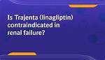 Why Is Linagliptin Safe for Renal Failure?