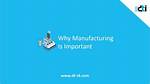 Why Is Manufacturing So Important?