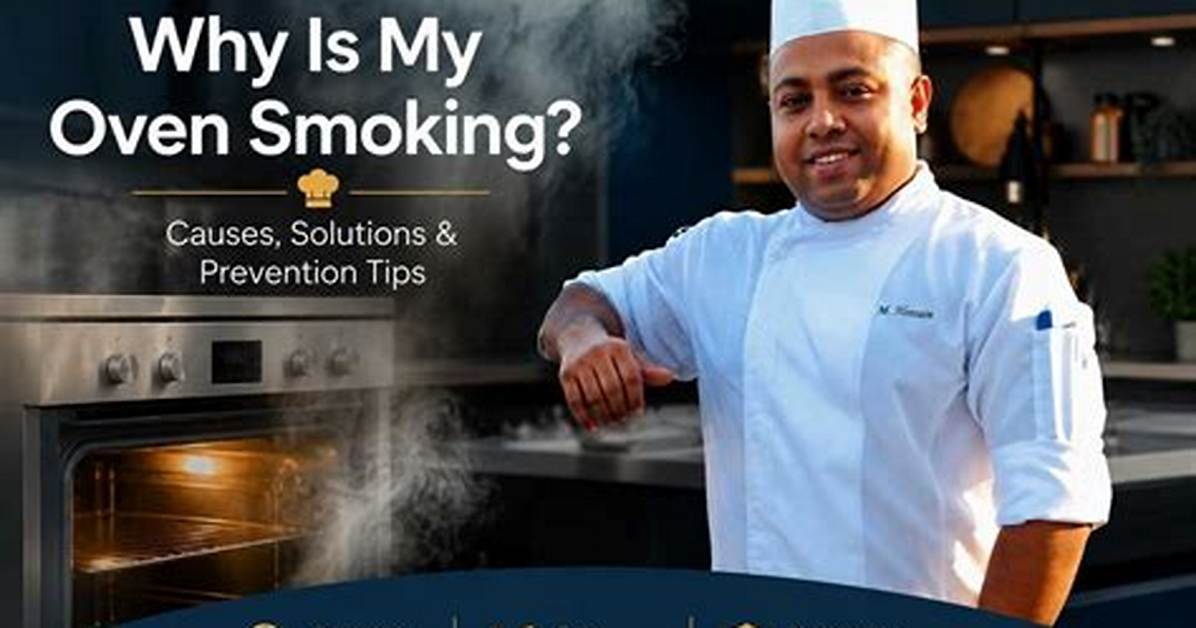 Why Is My Oven Smoking?