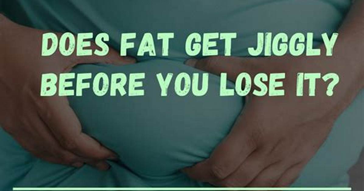 Why Is My Stomach So Jiggly?