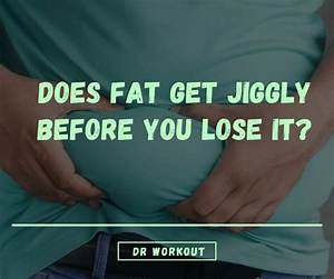 Why Is My Stomach So Jiggly?