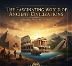 Why Study Ancient Civilizations - Lisbd-Net. Com