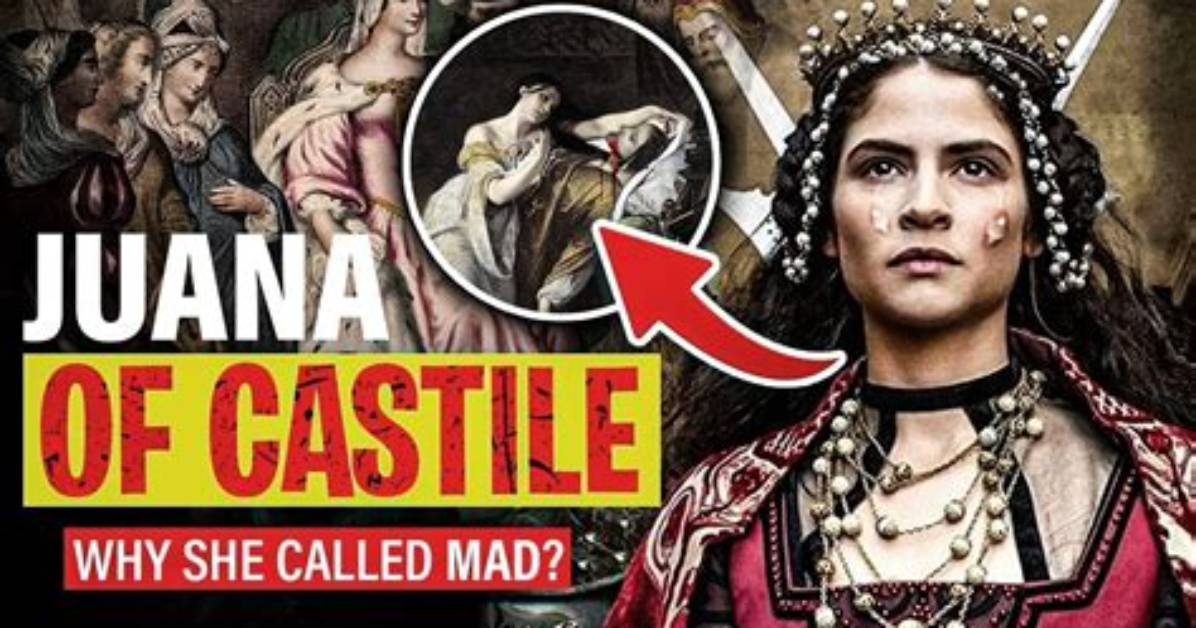 Why Was Joanna the Mad Mad?