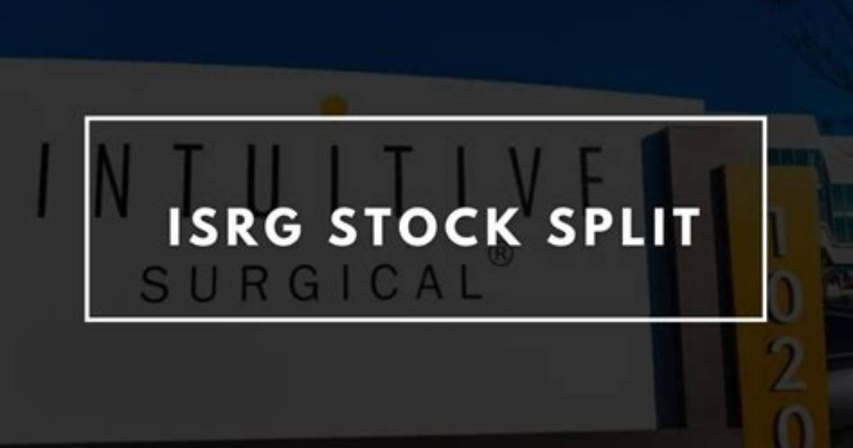 Will Isrg Stock Split?