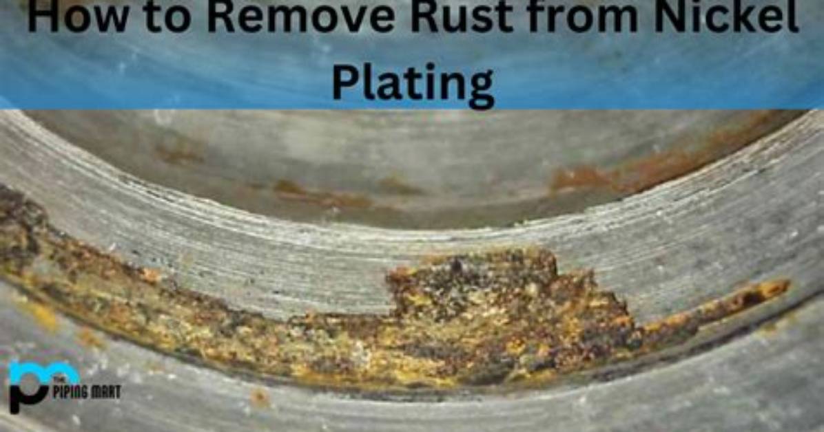 Will Nickel Plated Metal Rust?