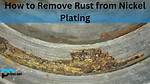 Will Nickel Plated Metal Rust?