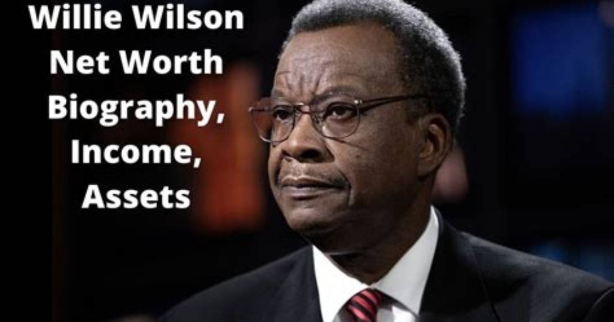 Willie Wilson Height, Weight, Net Worth, Age, Birthday, Wikipedia, Who, Nationality, Biography